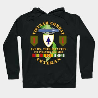 Vietnam Combat Infantry Veteran w 1st Bn 26th Inf 1st Inf Div SSI Hoodie